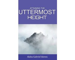 Attaining The Uttermost Height