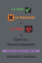 Le Bon, le Mauvais & le Pire du Capital-Investissement