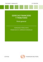 Tratados y Manuales de Derecho - Derecho financiero y tributario