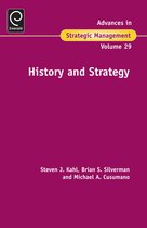Advances in Strategic Management 29 - History and Strategy