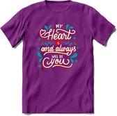My Heart Is You - Valentijn T-Shirt | Grappig Valentijnsdag Cadeautje voor Hem en Haar | Dames - Heren - Unisex | Kleding Cadeau | - Paars - XXL