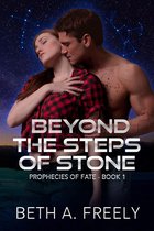 The Prophecies of Fate 1 - Beyond The Steps Of Stone