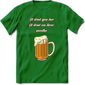 Ik Drink Geen Bier, Ik Drink Een Tarwe Smoothie T-Shirt | Bier Kleding | Feest | Drank | Grappig Verjaardag Cadeau | - Donker Groen - XXL