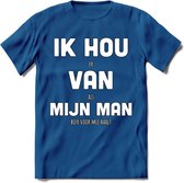 Ik Hou Van Mijn Man T-Shirt | Bier Kleding | Feest | Drank | Grappig Verjaardag Cadeau | - Donker Blauw - L