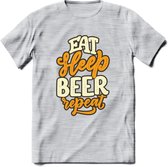 Eat Sleep Beer Repeat T-Shirt | Bier Kleding | Feest | Drank | Grappig Verjaardag Cadeau | - Licht Grijs - Gemaleerd - 3XL