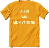 Ik Hou Van Mijn Vriendin T-Shirt | Bier Kleding | Feest | Drank | Grappig Verjaardag Cadeau | - Geel - S