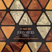 John -Trio- Hicks - Is That So? (LP)