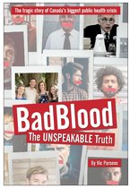 Bad Blood The Unspeakable Truth