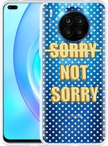 Honor 50 Lite Hoesje Sorry not Sorry - Designed by Cazy