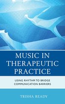 Music in Therapeutic Practice