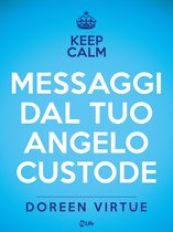 Keep Calm 2 - Messaggi dal tuo angelo custode
