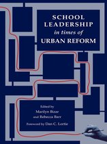 School Leadership in Times of Urban Reform