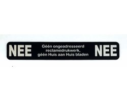 NEE NEE Sticker Brievenbus - Brievenbus Sticker - Geen Reclame Sticker - Zwart Wit - Zelfklevend - 150 mm x 25 mm x 1,6 mm - YFE-Design