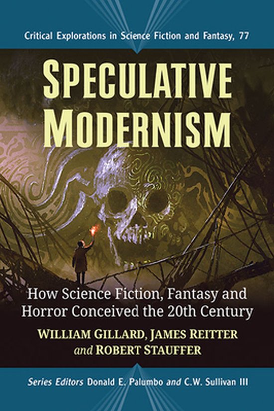 Critical Explorations in Science Fiction and Fantasy Speculative