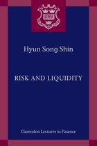 Risk and Liquidity Clarendon Lectures in Finance