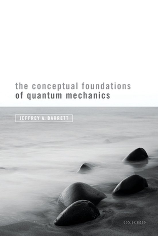 The Conceptual Foundations of Quantum Mechanics - cover