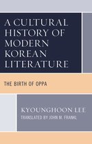 Critical Studies in Korean Literature and Culture in Translation-A Cultural History of Modern Korean Literature