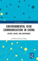 Environmental Risk Communication in China