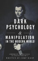 Dark Psychology and Manipulation in the Modern World
