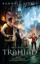 The Trahiad