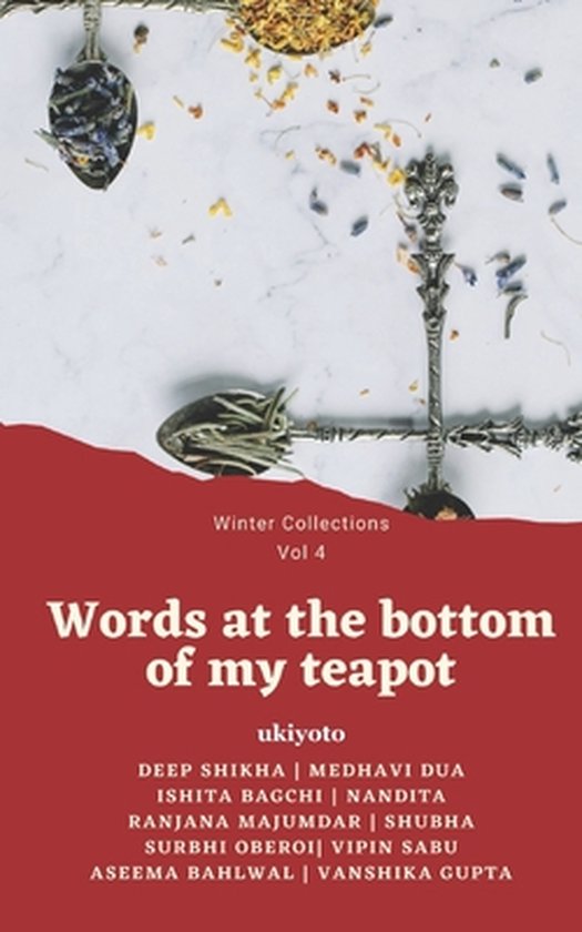 Words at the Bottom of My Teapot, Deep Shikha 9789354909276 Boeken