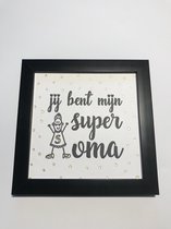 Tekstbord / Wandbord / Super oma / Verjaardag / Cadeau / Woondecoratie / Wit / Fotolijst