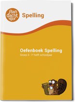 Oefenboek Spelling  -   Oefenboek Spelling Groep 3 - 1e helft schooljaar