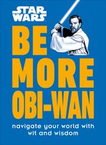 Be More- Star Wars Be More Obi-Wan