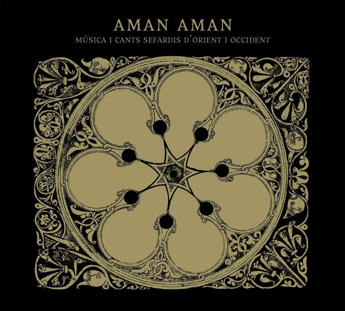 Aman Aman - Música I Cants Sefardis D'Orient I Occident (CD)