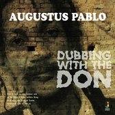 Augustus Pablo - Dubbing With The Don (LP)