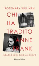 Chi ha tradito Anne Frank