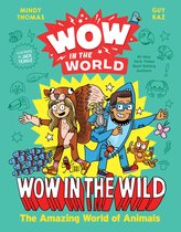 Wow in the World - Wow in the World: Wow in the Wild