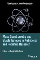 Wiley Series on Mass Spectrometry - Mass Spectrometry and Stable Isotopes in Nutritional and Pediatric Research