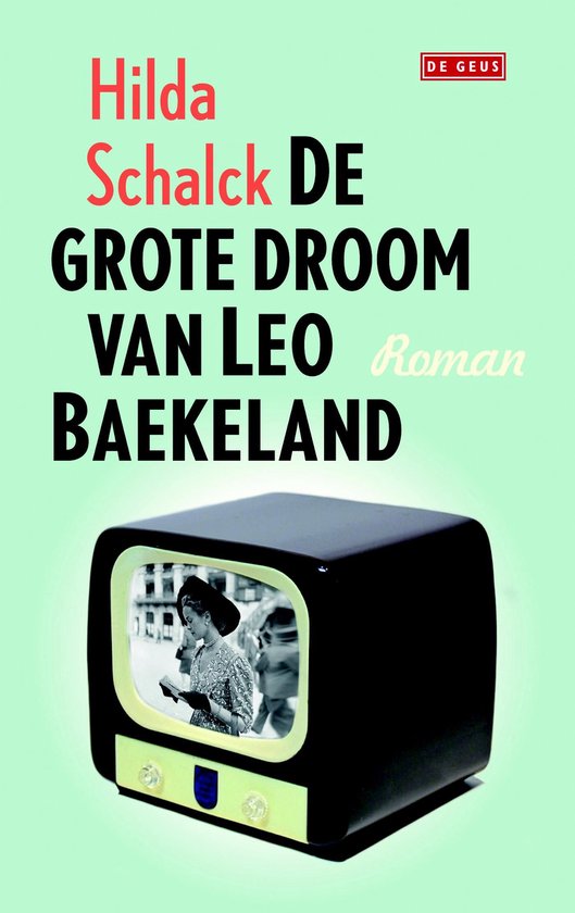 Cover van het boek 'De grote droom van Leo Baekeland'