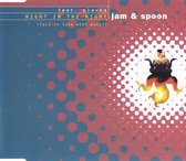 Jam & Spoon - Right in the night