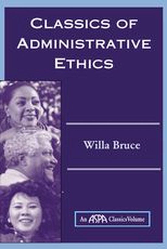 Classics Of Administrative Ethics - cover