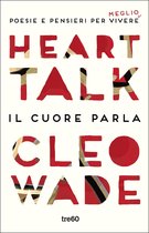 Heart Talk. Il cuore parla