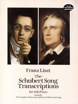 The Schubert Song Transcriptions for Solo Piano/Series II