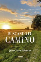 Boek cover Buscando el camino van Julián Prieto Palomino
