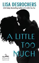 A Little Too Far 2 - A Little Too Much