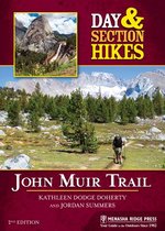 Day & Section Hikes - Day & Section Hikes: John Muir Trail
