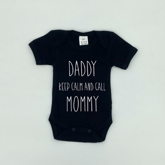 Baby Romper - Daddy Keep Calm and Call Mommy - Maat 56 - Zwart