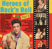 Heroes of Rock'n Roll - Part II