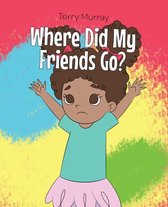 Where Did My Friends Go?