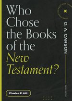 Questions for Restless Minds - Who Chose the Books of the New Testament?
