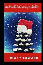 Weihnachtsliebe Kurzgeschichten