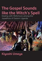 The Gospel Sounds Like the Witch's Spell