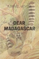 Dear Madagascar