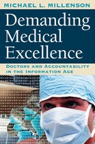 Demanding Medical Excellence