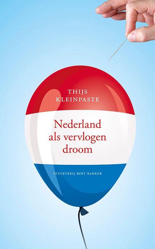Cover van het boek 'Nederland als vervlogen droom'